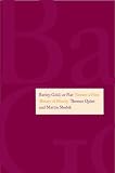 Barley, gold, or fiat : toward a pure theory of money