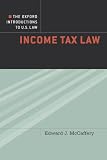 The Oxford Introductions to U.S. Law:Income Tax Law (Oxford Introductions to U. S. Law)