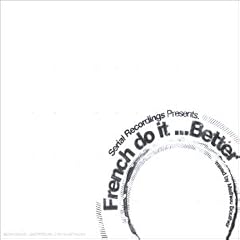 French Do It.. Better (Mixed By Mathieu Bouthier)