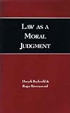Law as a moral judgement