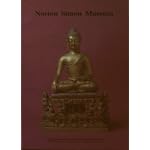 Norton Simon Museum: North Indian Buddhist Art - North Indian Hindu Sculpture - South Indian Art - Himalayan Art - Southeast Asian Art book cover