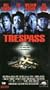 Trespass [VHS]