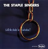 The Staple Singers - Will the Circle Be Unbroken