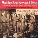 Maddox Bros & Rose