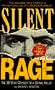 Silent Rage