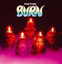 Burn [30th Anniversary Edition]