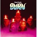 Burn [30th Anniversary Edition]