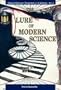 The Lure of Modern Science: Fractal Thinking (Studies of Nonlinear Phenomena in Life Sciences, Vol 3)