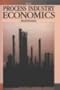Process Industry Economics