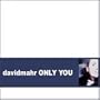 Only You
