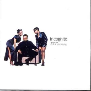 Incognito 100 Degrees & Rising [CASSETTE] cd cover
