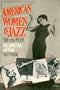 American Women in Jazz: 1900 to the Present : Their Words, Lives, and Music