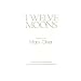 TWELVE MOONS (A BACK BAY BOOK)