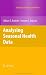 Analysing Seasonal Health Data (Statistics for Biology and Health)
