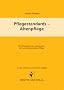 Pflegestandards - Altenpflege: F�r Mitarbeiter der ambulanten, teil- und vollstation�ren Altenpflege