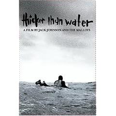 Jack Johnson - Thicker Than Water