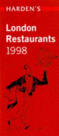 City Travel Guides Discounted  Books : Harden's London Restaurants: 1998 (Hardens Guide)