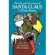 The Life and Adventures of Santa Claus