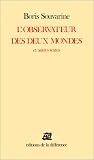 L'observateur des deux mondes et autres textes
