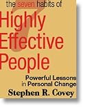 The 7 Habits of Highly Effective People