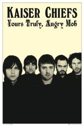 Kaiser Cheifs Music Poster 24x36 Yours Truly Angry Mob