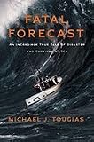 Fatal Forecast
