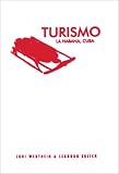 Review Kent Fine Art,U.S.  / Judi Werthein and Leonardo Erlich: Turismo