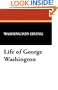 Life of George Washington