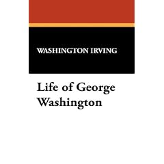 Life of George Washington