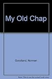 My old chap
