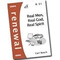 Real Men, Real God, Real Spirit R31 (Renewal)