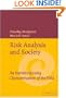 Risk Analysis and Society: An Interdisciplinary Characterization of the Field