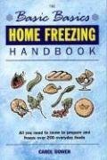 HOME FREEZING HANDBOOK (Basic Basics)