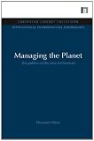 Managing the planet : the politics of the new millennium