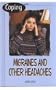 Coping With Migraines and Other Headaches