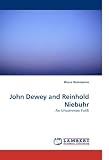 Cover of John Dewey and Reinhold Niebuhr by Bruce Rummenie 3838334647