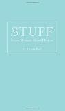 Stuff Every Woman Should Know