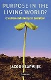 Purpose in the living world? : creation and emergent evolution