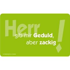 Fr�hst�cksbrettchen: Herr gib mir Geduld, aber zackig!