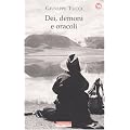 Dei, demoni e oracoli. La leggendaria spedizione in Tibet del 1933