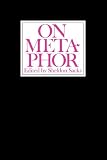 On Metaphor (A Critical Inquiry Book)