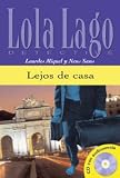 Lola Lago, Detective: Lejos de Casa