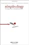 Simpleology: The Simple Science of Getting What You Want