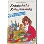 Kr�uterbad & Katerstimmung 