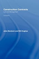 Construction Contracts: Law and Management