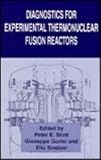 Diagnostics for experimental thermonuclear fusion reactors