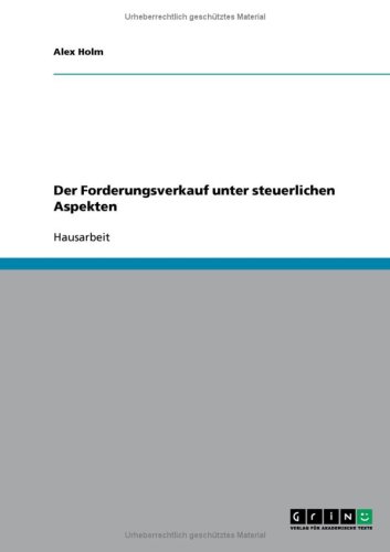 Der Forderungsverkauf unter steuerlichen Aspekten