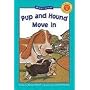 Pup and Hound Move In (Kids Can Read)