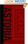 Astoria: ANECDOTES OF AN ENTERPRISE BEYOND THE ROCKY MOUNTAINS