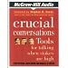 Books : Crucial Conversations: Tools for Talking When Stakes Are High [ABRIDGED] [AUDIOBOOK]